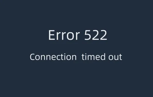 522错误
